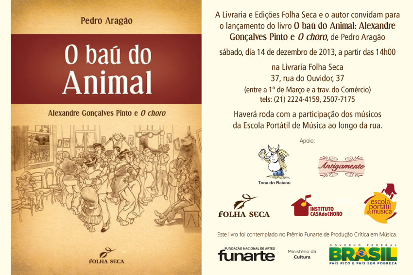 Lançamento do livro "O baú do Animal: Alexandre Gonçalves Pinto e O Choro"