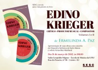 Lançamento do livro "Edino Krieger - Crítico Produtor Musical e Compositor"