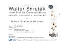 Palestra sobre a obra de Walter Smetak - Prof. Marcos Scarassatti (UFMG)